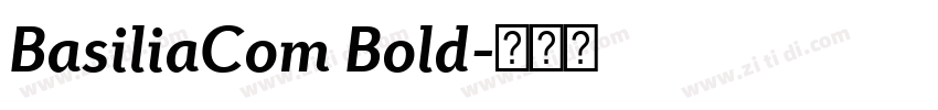 BasiliaCom Bold字体转换